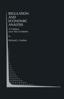 Regulation and Economic Analysis: A Critique over Two Centuries