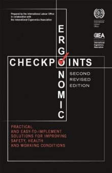 Ergonomic Checkpoints: Practical and Easy-to-Implement Solutions for Improving Safety, Health and Working Conditions