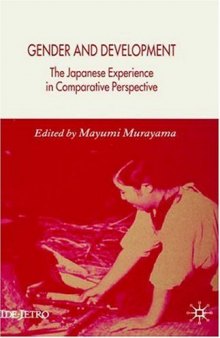 Gender and Development: The Japanese Experience in Comparative Perspective