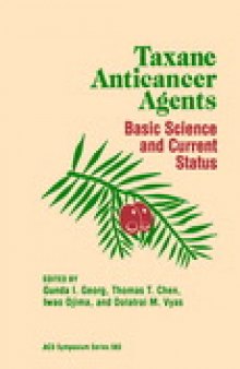 Taxane Anticancer Agents. Basic Science and Current Status