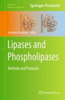 Lipases and Phospholipases: Methods and Protocols
