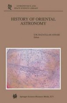 History of Oriental Astronomy: Proceedings of the Joint Discussion-17 at the 23rd General Assembly of the International Astronomical Union, organised by the Commission 41 (History of Astronomy), held in Kyoto, August 25–26, 1997