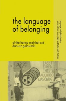 The Language of Belonging (Language and Globalization)  