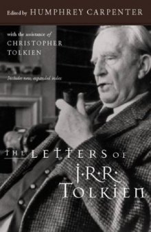 The letters of J.R.R. Tolkien: a selection