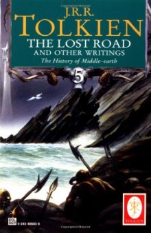 The lost road and other writings