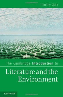 The Cambridge Introduction to Literature and the Environment  