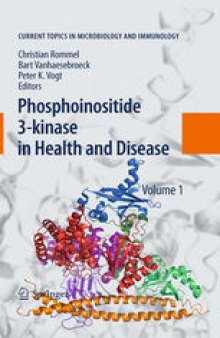 Phosphoinositide 3-kinase in Health and Disease: Volume 1