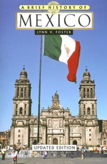 A Brief History of Mexico