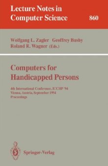 Computers for Handicapped Persons: 4th International Conference, ICCHP '94 Vienna, Austria, September 14–16, 1994 Proceedings