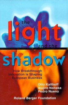 The Light and the Shadow: How Breakthrough Innovation is Shaping European Business