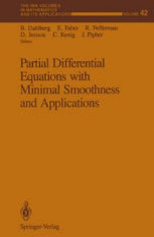 Partial Differential Equations with Minimal Smoothness and Applications