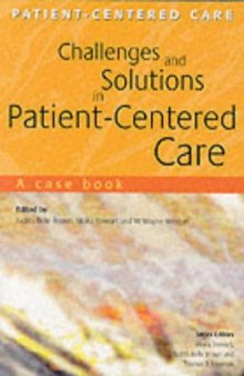 Challenges And Solutions in Patient-centered Care: a Case Book: A Case Book (Patient-Centered Care Series)