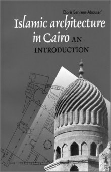 Islamic Architecture In Cairo: An Introduction