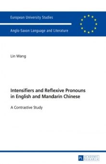 Intensifiers and Reflexive Pronouns in English and Mandarin Chinese: A Contrastive Study