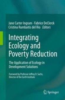 Integrating Ecology and Poverty Reduction: The Application of Ecology in Development Solutions