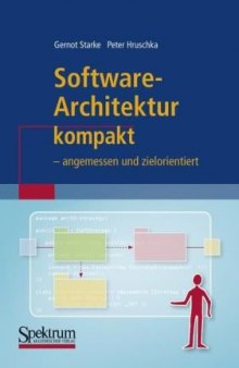 Software-Architektur kompakt: - angemessen und zielorientiert (IT kompakt) (German Edition)