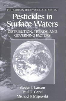 Pesticides in Surface Waters - Distribution Trends and Governing Factors