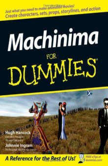 Machinima For Dummies (For Dummies (Computer Tech))