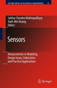 Sensors: Advancements in Modeling, Design Issues, Fabrication and Practical Applications