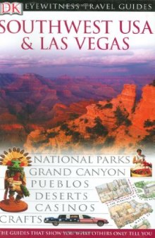 Southwest USA & Las Vegas (Eyewitness Travel Guides)