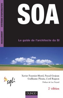 SOA, le guide de l'architecte du SI