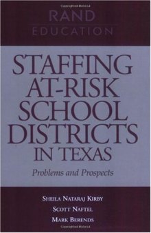 Staffing at-risk school districts in Texas: problems and prospects