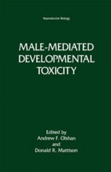 Male-Mediated Developmental Toxicity