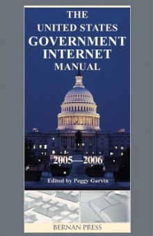 United States Government Internet Manual: 2005-2006 (United States Government Internet Manual)