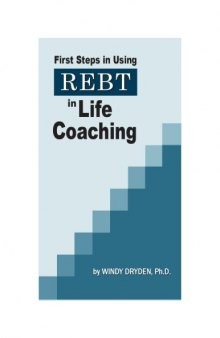 First Steps in Using REBT in Life Coaching