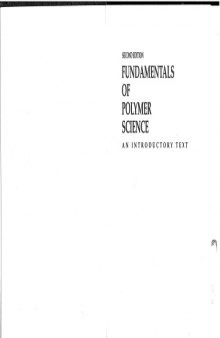 Fundamentals of Polymer Science: An Introductory Text