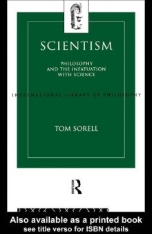 SCIENTISM: PHILOSOPHY CL (International Library of Philosophy Series)