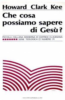 Che cosa possiamo sapere di Gesù?