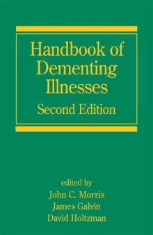 Handbook of Dementing Illnesses, Second Edition (Neurological Disease and Therapy)