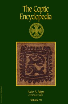 The Coptic Encyclopedia Vol. 6 (MU-PU)