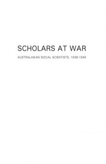 Scholars at War: Australasian Social Scientists, 1939-1945