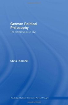 German Political Philosophy (Routledge Studies in Social and Political Thought)