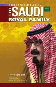 The Saudi Royal Family (Major World Leaders)