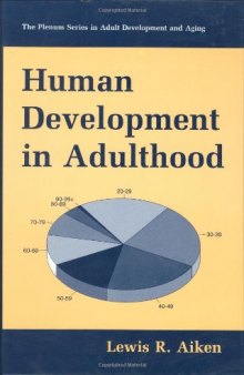 Human Development in Adulthood (The Springer Series in Adult Development and Aging)