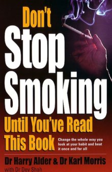 Don't Stop Smoking Until You've Read This Book