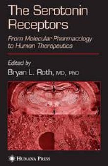 The Serotonin Receptors: From Molecular Pharmacology to Human Therapeutics