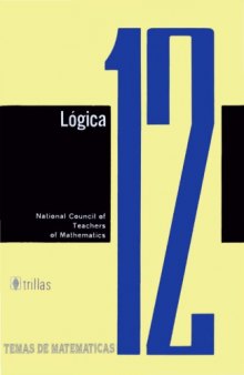 Temas de matemáticas Cuaderno 12: Lógica