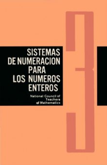 Temas de matemáticas Cuaderno 3: Sistemas de numeración para los números enteros