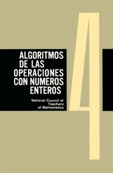 Temas de matemáticas Cuaderno 4: Algoritmos de las operaciones con números enteros