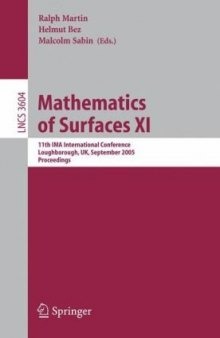 Mathematics of Surfaces XI: 11th IMA International Conference, Loughborough, UK, September 5-7, 2005. Proceedings