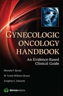 Gynecologic Oncology Handbook  An Evidence-Based Clinical Guide