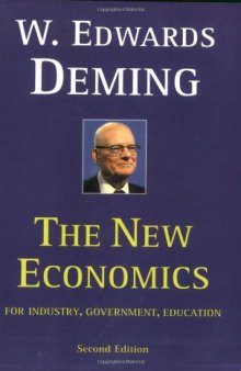 The new economics: for industry, government, education (2nd edition)