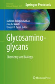 Glycosaminoglycans: Chemistry and Biology