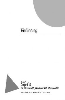 Einführung: Borland Delphi 5 für Windows 95, Windows 98 & Windows NT