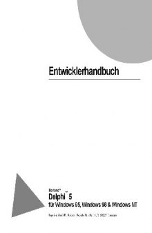 Entwicklerhandbuch: Borland Delphi 5 für Windows 95, Windows 98 & Windows NT