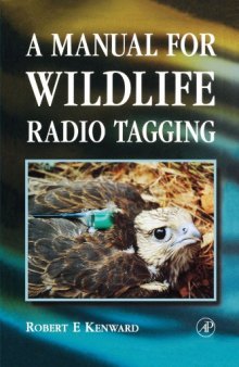 A Manual for Wildlife Radio Tagging, Second Edition